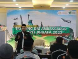 Siap berdakwah Ke Penjuru Dunia, Dompet Dhuafa Langsungkan Training Dai Ambassador 2023