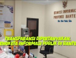 Sengketa Informasi Publik di Banten Dinyatakan Kadaluarsa, Dagelan untuk Tutupi Penyelewengan Uang Rakyat