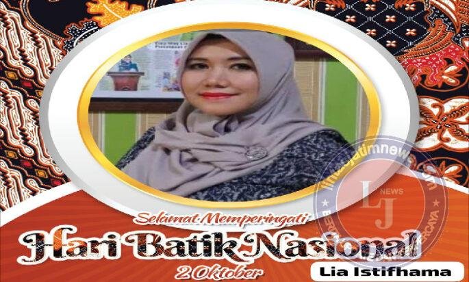 Lia Istifhama Ucapkan Selamat Hari Batik Nasional 2 Oktober 2025
